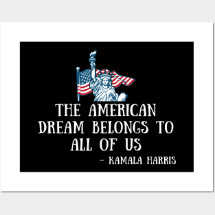 American Dream Madam VP Harris Quote Biden Inauguration 2021 Posters and Art